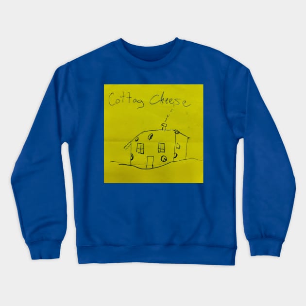 Cottag(e) Cheese Crewneck Sweatshirt by CINEMA 911